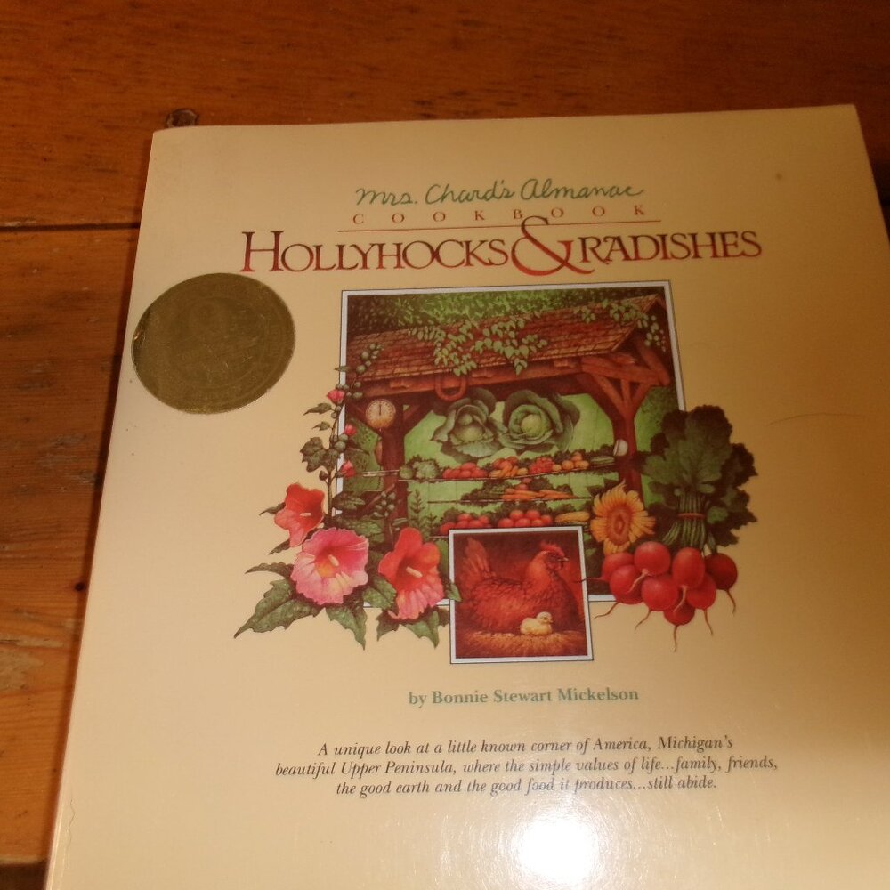 Mrs Chards Almanac cookbook Hollyhocks and Radishes